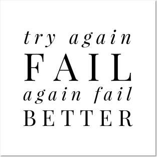 try again fail again fail better Posters and Art